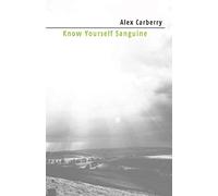 Know Yourself Sanguine: Discover Your Temperament with the Ancient Sufi Wisdom: 2 (Know Yourself: The Temperaments)