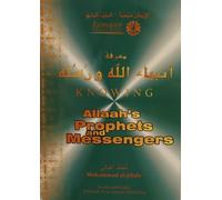 Knowing Allaah's Prophets and Messengers
