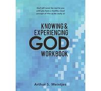 Knowing and Experiencing God: Workbook