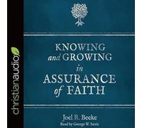 Knowing and Growing in Assurance of Faith