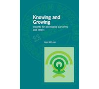 Knowing and Growing: Insights for Developing Ourselves and Others (Postcards from Scotland)