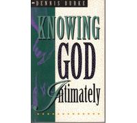 Knowing God Intimately