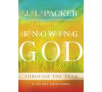 Knowing God Through the Year: A 365-Day Devotional (Through the Year Devotionals)