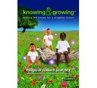 Knowing & Growing:Magical Nature Jour [DVD] [2004] [Region 1] [US Import] [NTSC]