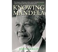 Knowing Mandela