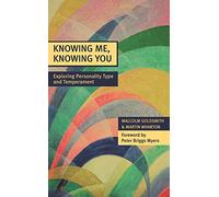 Knowing Me, Knowing You: Exploring personality type and temperament