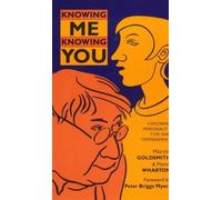 Knowing Me-Knowing You: Exploring Personality Type and Temperament