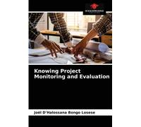 Knowing Project Monitoring and Evaluation