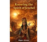 Knowing the spirit of Jezebel
