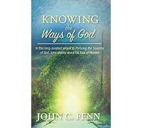 Knowing the Ways of God