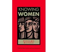 Knowing Women: Feminism and Knowledge (U207)