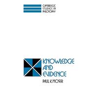 Knowledge and Evidence (Cambridge Studies in Philosophy)