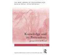 Knowledge and Its Pretenders : A perspective on Freud