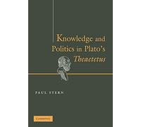 Knowledge and Politics in Plato's Theaetetus