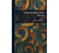 Knowledge and Truth