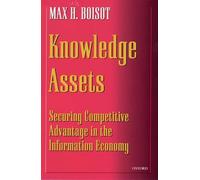 Knowledge Assets: Securing Competitive Advantage in the Information Economy