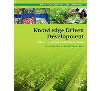 Knowledge Driven Development: Private Extension and Global Lessons (Public Policy and Global Development)