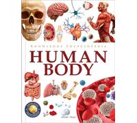 Knowledge Encyclopedia Human Body : Deluxe Edition