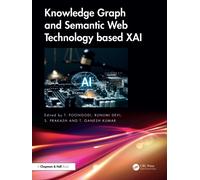 Knowledge Graph and Semantic Web Technology based XAI