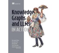 Knowledge Graphs and LLMs in Action