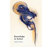 Knowledge in Action
