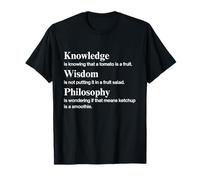 Knowledge Is Knowing A Tomato Is A Fruit Wisdom Funny T-Shirt