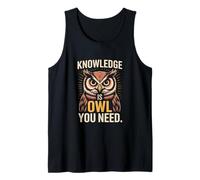 Knowledge is Owl You Need Insight Tank Top