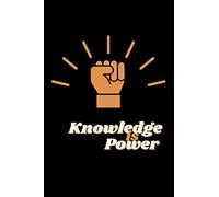 Knowledge Is Power | 6x9 | Notebook