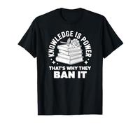 Knowledge is Power - Book Club Librarian Read Banned Books T-Shirt