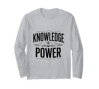 Knowledge is Power Long Sleeve T-Shirt