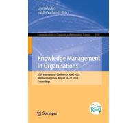 Knowledge Management in Organisations: 20th International Conference, KMO 2026, Manila, Philippines, August 24-27, 2026, Proceedings (Communications in Computer and Information Science, 3105)