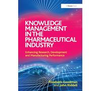 Knowledge Management in the Pharmaceutical Industry – Routledge