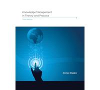 Knowledge Management in Theory and Practice