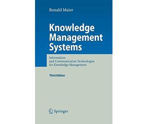 Knowledge Management Systems: Information and C. Maier<|