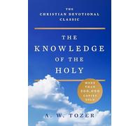 KNOWLEDGE OF THE HOLY by A W Tozer Paperback Self Help Business