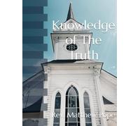 Knowledge of The Truth (Mount Hope)