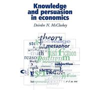 Knowledge & Persuasion in Economics