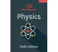 Knowledge Quiz: Physics