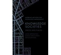 Knowledge Societies : Spaces and Places