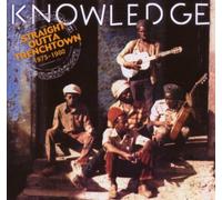 Knowledge - Straight Outta Trenchtown
