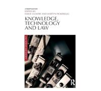 Knowledge, Technology and Law (Law, Science and Society)