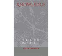 Knowledge: The end of innocence