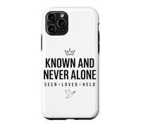 Known And Never Alone SEEN LOVED HELD Bold Crown Dove Case for iPhone 11 Pro