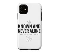 Known And Never Alone Seen Loved Held Tonal Dark Faith Case for iPhone 11