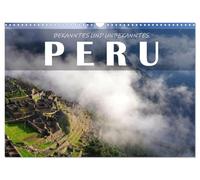 Known and unknown Peru UK-Version (Wall Calendar 2026 DIN A3 Landscape), CALVENDO 12 Month Wall Calendar