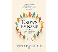 Known By Name: A Theology of Belonging (The Discipleship Library)