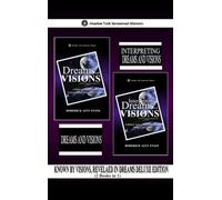 Known by Visions, Revealed in Dreams Deluxe Edition (2 Books in 1): Dreams and Visions & Interpreting Dreams and Visions (9)