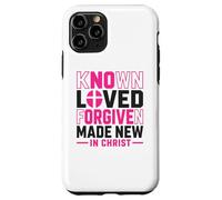 Known Loved Forgiven Made New in Christ Christian Quote Case for iPhone 11 Pro