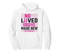 Known Loved Forgiven Made New in Christ Christian Quote Pullover Hoodie