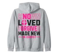 Known Loved Forgiven Made New in Christ Christian Quote Zip Hoodie